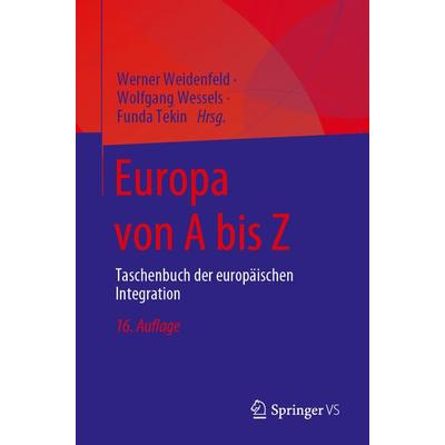 Europa von A bis Z, Taschenbuch von , Springer Fachmedien Wiesbaden GmbH, 978-3-658-41004-9