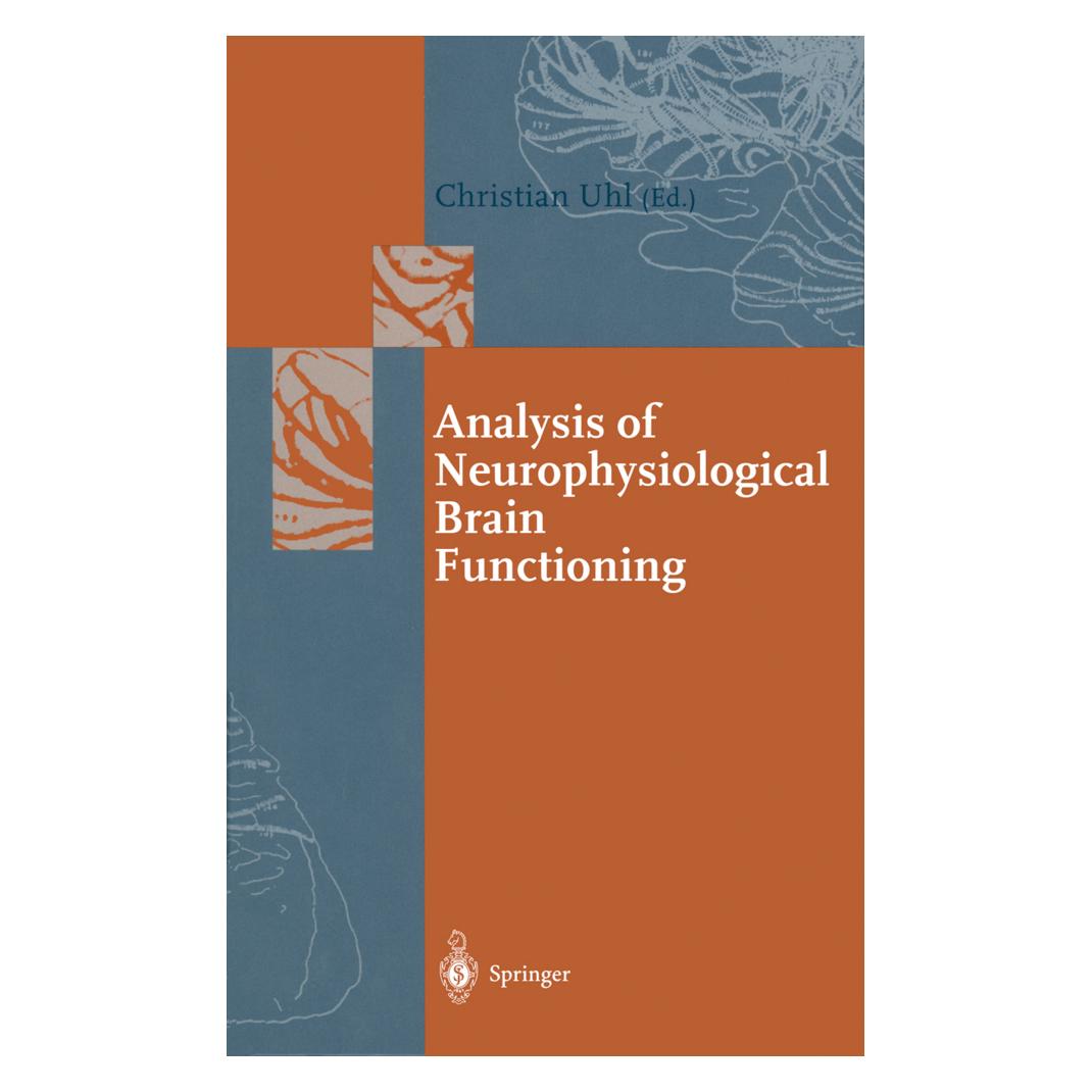 Springer Analysis of Neurophysiological Brain Functioning (Englisch, Softcover, Christian Uhl) (55506488)