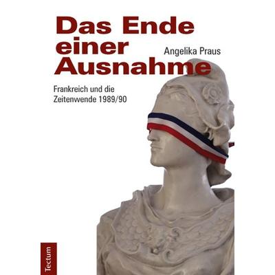 Das Ende einer Ausnahme, Taschenbuch von Angelika Praus, Tectum Wissenschaftsverlag, 978-3-8288-3308-1