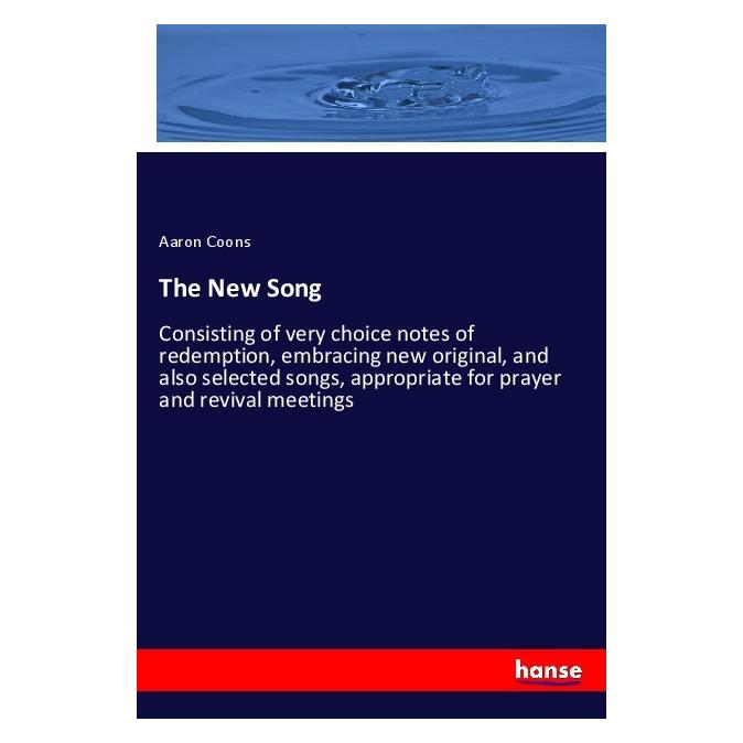 Hansebooks The New Song (Englisch, Softcover, Aaron Coons) (57128986)