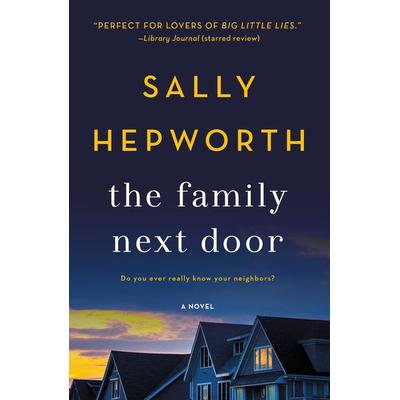 Family Next Door, Taschenbuch von Sally Hepworth, St. Martins Press