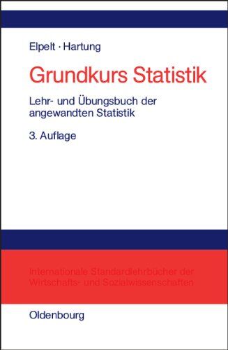 Bärbel Elpelt - Grundkurs Statistik: Lehr- und Übungsbuch der angewandten Statistik - Preis vom 09.10.2026 07:28:09 h