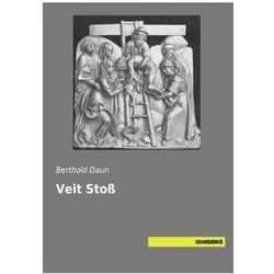 Veit Stoss, Biografien von Berthold Daun