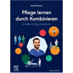 Pflege lernen durch Kombinieren, Schulbücher von Sarah Micucci