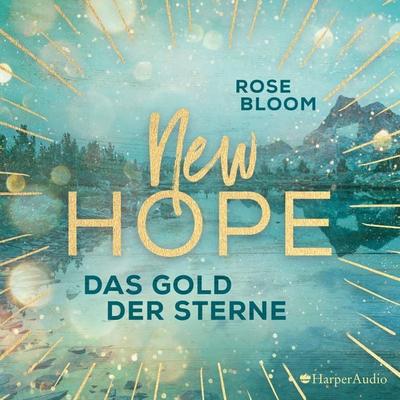 New Hope - Das Gold der Sterne (ungekürzt) - Rose Bloom, Audio, 9783749902699