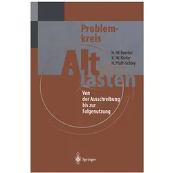 Problemkreis Altlasten, Fachbücher von Karl-Werner Kiefer, Herbert Pfaff-Schley, Hans-Walter Borries