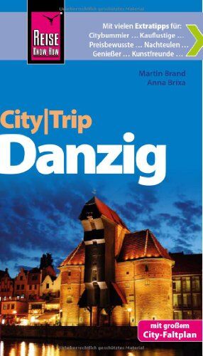 Martin Brand - Reise Know-How CityTrip Danzig: Reiseführer mit Faltplan - Preis vom 01.10.2026 17:08:56 h