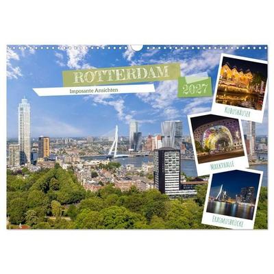 ROTTERDAM Imposante Ansichten (Wandkalender 2027 DIN A3 quer), CALVENDO Monatskalender
