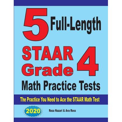 5 Full-Length STAAR Grade 4 Math Practice Tests, Taschenbuch von Reza Nazari,Ava Ross, Effortless Math Education, 978-1-64612-123-6
