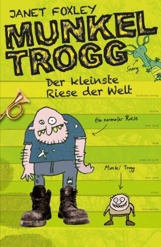 Janet Foxley - Munkel Trogg: Der kleinste Riese der Welt - Preis vom 11.10.2026 03:10:56 h