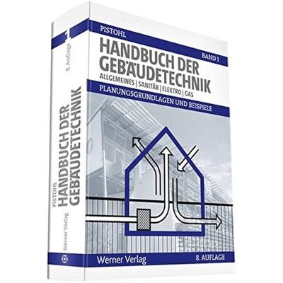 Allgemeines, Sanitär, Elektro, Gas, Gebundene Ausgabe von Wolfram Pistohl, Werner, Neuwied, 978-3-8041-4686-0