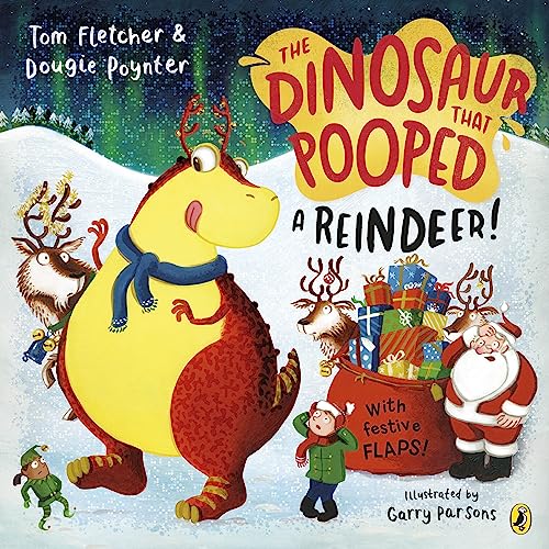 Tom Fletcher - The Dinosaur that Pooped a Reindeer! - Preis vom 13.10.2026 11:25:28 h