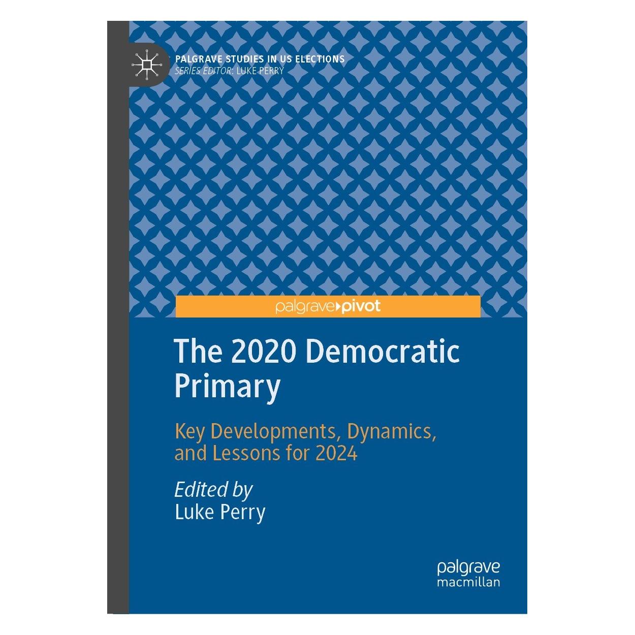 Springer The 2020 Democratic Primary (Englisch, Hardcover, Luke Perry) (9783030755713)