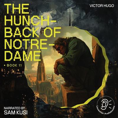 The Hunchback of Notre-Dame (Book 11) - Victor Hugo, Audio, 9783711908933