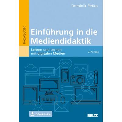 Einführung in die Mediendidaktik, Set von Dominik Petko, Beltz Verlagsgruppe GmbH & Co. KG, 978-3-407-25810-6