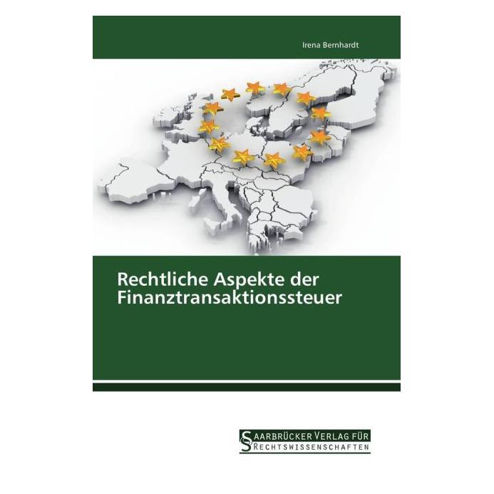 SVR Rechtliche Aspekte der Finanztransaktionssteuer (Deutsch, Softcover, Irena Bernhardt) (55593867)