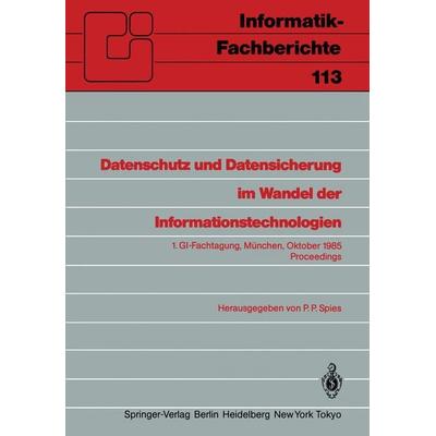 Datenschutz und Datensicherung im Wandel der Informationstechnologien, Taschenbuch von , Springer Berlin, 978-3-540-16036-6
