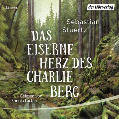 Das eiserne Herz des Charlie Berg - Sebastian Stuertz, Audio, 9783844537673