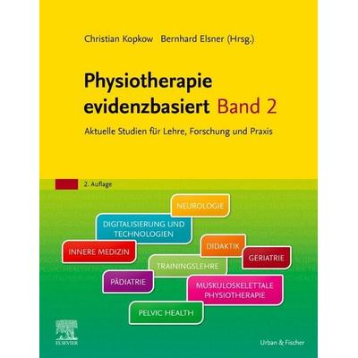 Physiotherapie evidenzbasiert Band 2, Taschenbuch von , Urban & Fischer in Elsevier, 978-3-437-45125-6