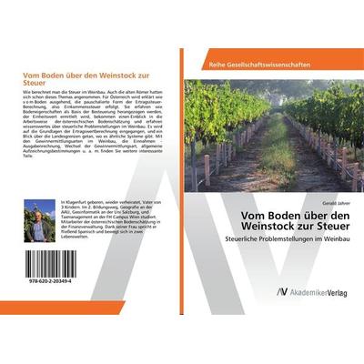 Vom Boden über den Weinstock zur Steuer, Taschenbuch von Gerald Jahrer, AV Akademikerverlag, 978-620-2-20349-4