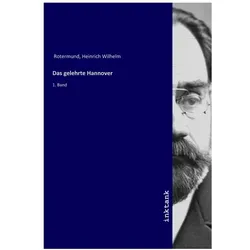 Das gelehrte Hannover, Belletristik von Heinrich Wilhelm Rotermund