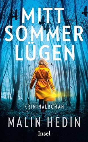 Malin Hedin - Mittsommerlügen: Kriminalroman Ein atmosphärischer Schweden-Thriller mit Gänsehautfaktor - Preis vom 09.10.2026 07:28:09 h