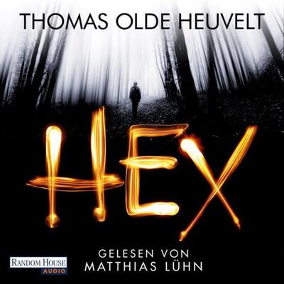 Hex - Thomas Olde Heuvelt, Audio, 9783837152234