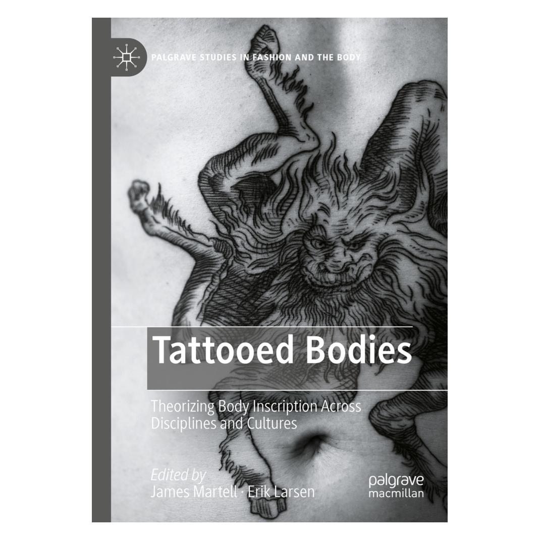 Springer Tattooed Bodies (Englisch, Softcover, Erik Larsen, James Martell) (56919261)