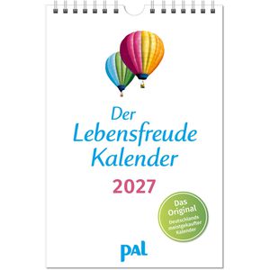 PAL Bildkalender Der Lebensfreude-Kalender, Jahr 2027, Naturbilder mit motivierenden Sprüchen 16,5 x 25cm
