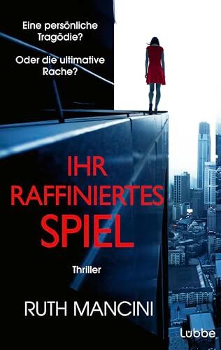 Ruth Mancini - Ihr raffiniertes Spiel: Thriller. Einer der cleversten Thriller des Jahres - Preis vom 01.10.2026 17:08:56 h
