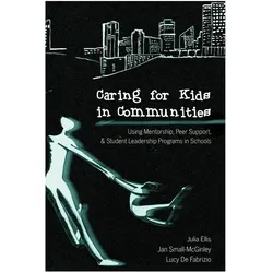 Caring for Kids in Communities, Schulbücher von Julia Ellis, Lucy De Fabrizio, Jan Small-McGinley