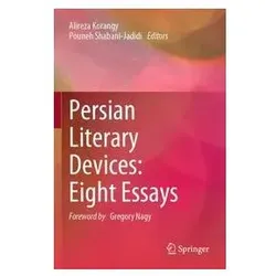 Persian Literary Devices: Eight Essays, Fachbücher von Alireza Korangy, Pouneh Shabani-Jadidi