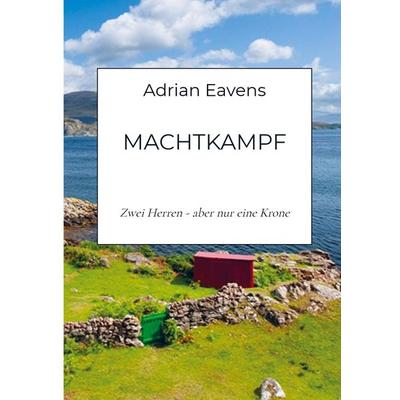 Machtkampf, Taschenbuch von Andreas Rückl, Mybestseller, 978-94-6398-419-5
