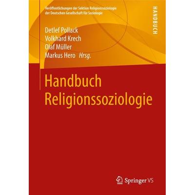 Handbuch Religionssoziologie, Gebundene Ausgabe von , Springer Fachmedien Wiesbaden GmbH, 978-3-531-17536-2