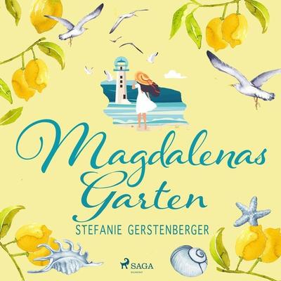 Magdalenas Garten - Stefanie Gerstenberger, Audio, 9788728497128