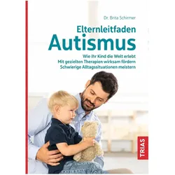 Elternleitfaden Autismus, Ratgeber von Brita Schirmer
