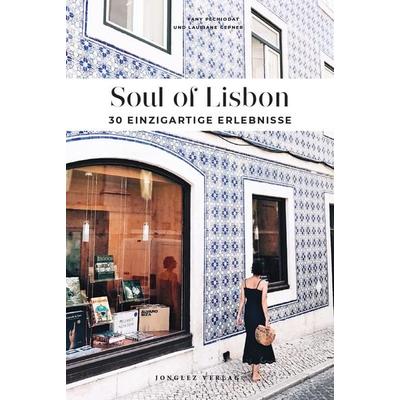 Soul of Lisbon, Taschenbuch von Fany Péchiodat,Lauriane Gepner, Jonglez Verlag, 978-2-36195-339-3