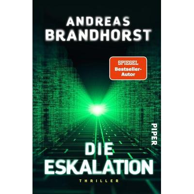 Die Eskalation, Taschenbuch von Andreas Brandhorst, Piper Paperback, 978-3-492-06185-8