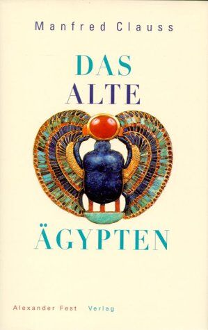 Manfred Clauss - Das Alte Ägypten - Preis vom 30.09.2026 22:30:23 h