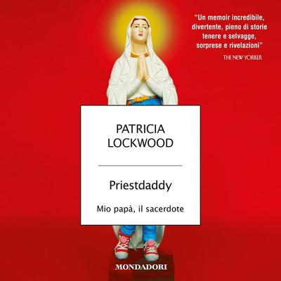 Priestdaddy - Patricia Lockwood, Audio, 9788852153211
