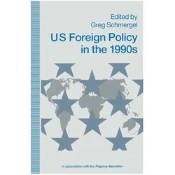 US Foreign Policy in the 1990s, Fachbücher von Greg Schmergel