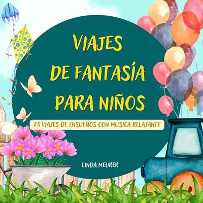 Viajes de fantasía para niños - Jürgen Fritsche, Audio, 9783754500606