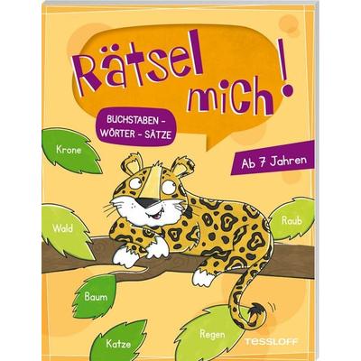 Rätsel mich! Buchstaben - Wörter - Sätze, Taschenbuch von Ilka Röhling, Tessloff Verlag Ragnar Tessloff GmbH & Co. KG, 978-3-7886-4757-5