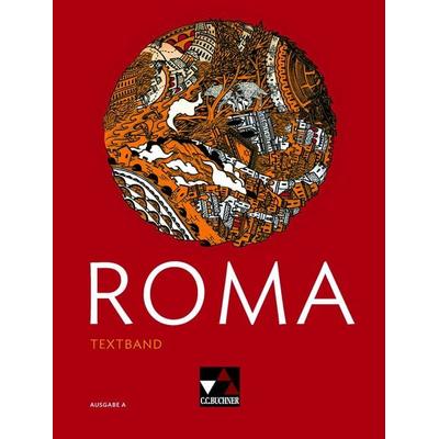 Roma A / ROMA A Textband, Gebundene Ausgabe von Frank Goldmann,Martin Biermann,Tobias Hüttner,Clement Utz,Ulf Jesper, Buchner, C.C., 978-3-661-40000-6
