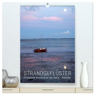Strandgeflüster Kalender (hochwertiger Premium Wandkalender 2026 DIN A2 hoch), Kunstdruck in Hochglanz
