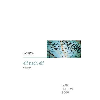 elf nach elf, Taschenbuch von Reimfrei, Buch & media, 978-3-86906-900-5