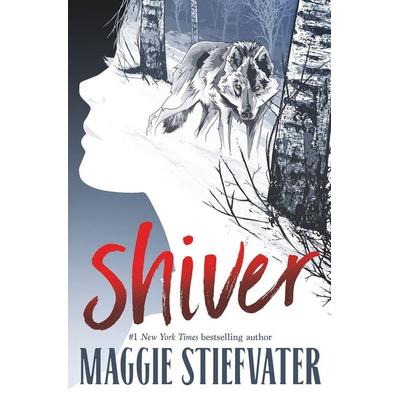 Shiver, Taschenbuch von Maggie Stiefvater, Scholastic, 978-1-5461-0252-6