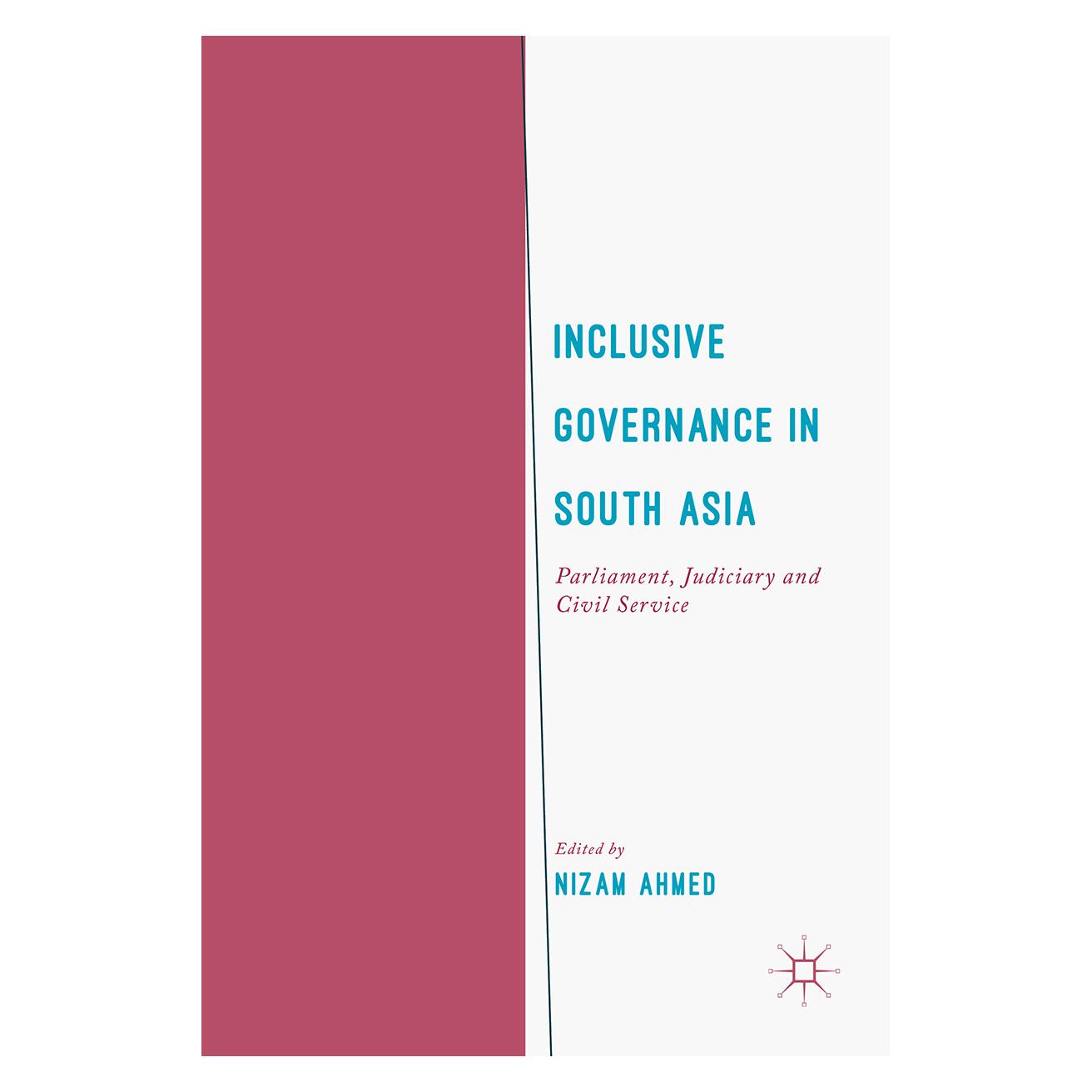 Springer Inclusive Governance in South Asia (Englisch, Hardcover, Nizam Ahmed) (9783319609034)