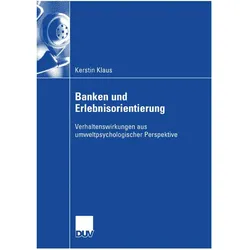 Banken und Erlebnisorientierung, Fachbücher von Kerstin Klaus