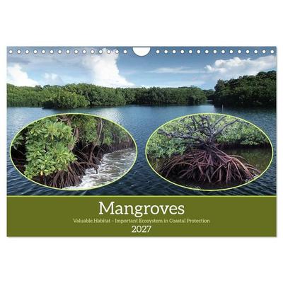 Mangroves - Valuable Habitat (Wall Calendar 2027 DIN A4 landscape), CALVENDO 12 Month Wall Calendar